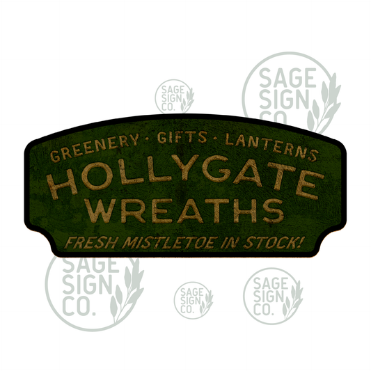 Hollygate Wreaths Road Sign (SageSignCo Original)(FREE SHIPPING!)